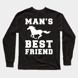 horse Man's best friend tee tshirt Long Sleeve T-Shirt